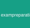 exampreparation