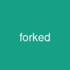 forked