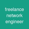 freelance network engineer