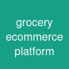 grocery ecommerce platform