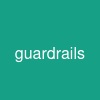 guardrails