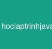 hoclaptrinhjava