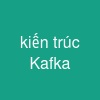 kiến trúc Kafka