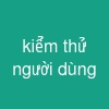 kiểm thử người dùng