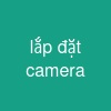 lắp đặt camera
