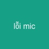 lỗi mic