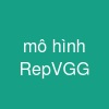 mô hình RepVGG