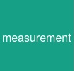 measurement