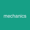 mechanics