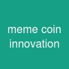 meme coin innovation