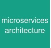 microservices architecture