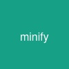 minify