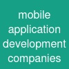 mobile application development companies