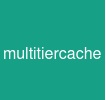 multitiercache