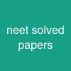 neet solved papers