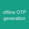 offline OTP generation