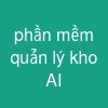 phần mềm quản lý kho AI