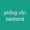 phỏng vấn backend