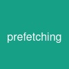 pre-fetching