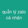 quản lý zalo cá nhân
