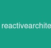 `reactive-architecture`