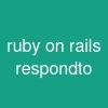 ruby on rails respond_to