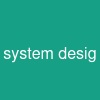 system desig