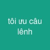 tối ưu câu lệnh