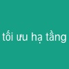 tối ưu hạ tầng