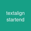 text-align: start/end