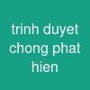 trinh duyet chong phat hien