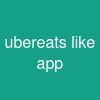 ubereats like app