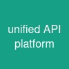 unified API platform