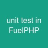 unit test in FuelPHP