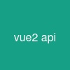 vue2 api