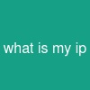what is my ip