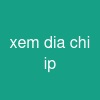 xem dia chi ip