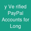 y Ve rified'' PayPal Accounts for Long- .