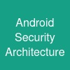 Android Security Architecture
