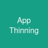 App Thinning