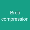 Broti compression