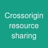 Cross-origin resource sharing