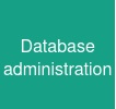 Database administration