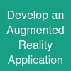 Develop an Augmented Reality Application