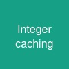 Integer caching