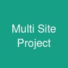 Multi Site Project