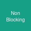 Non Blocking