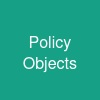 Policy Objects