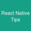React Native Tips