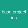 base project ios